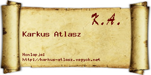 Karkus Atlasz névjegykártya